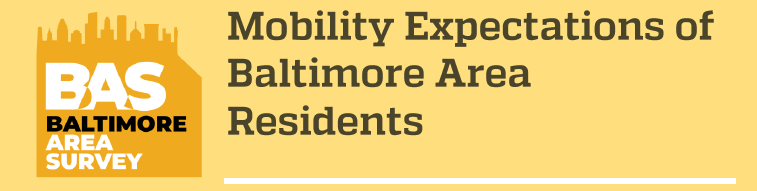 Mobility Expectations of Baltimore Area Residents Featured Image